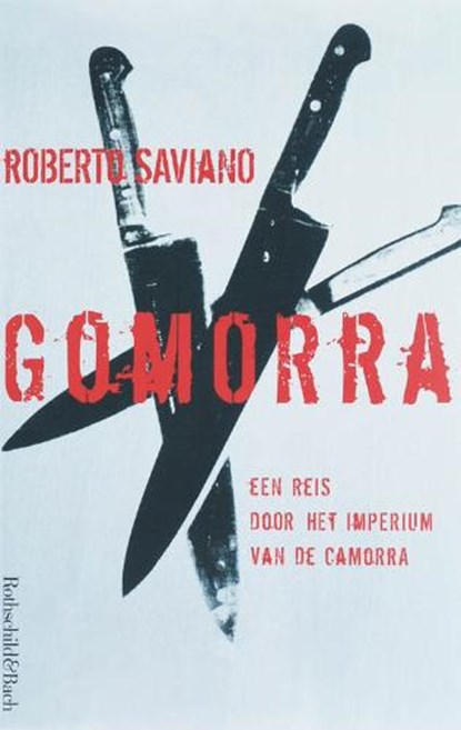 Gomorra, SAVIANO, Roberto - Paperback - 9789049950613