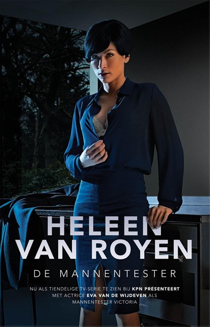 De Mannentester, Heleen van Royen - Ebook - 9789049951412