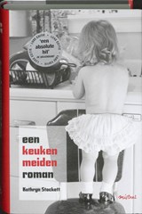 Een keukenmeidenroman - luxe editie - STOCKETT, Kathryn - 9789049951801