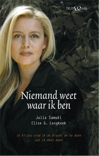 Niemand weet waar ik ben, Julia Samuel ; Elise G Lengkeek - Ebook - 9789049952280