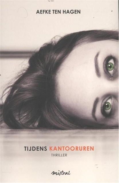 Tijdens kantooruren, Aefke ten Hagen - Ebook - 9789049952754