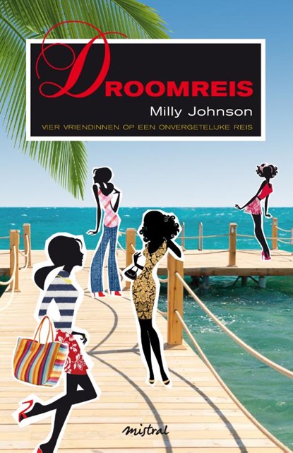 Droomreis, Milly Johnson - Paperback - 9789049952921