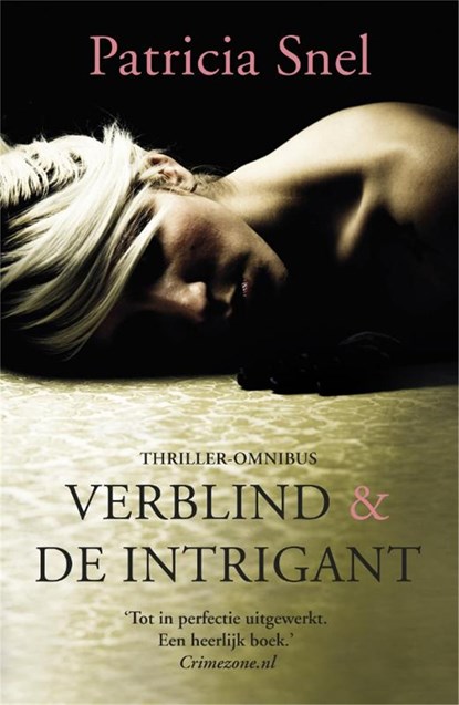 Verblind & De intrigant, Patricia Snel - Ebook - 9789049953485