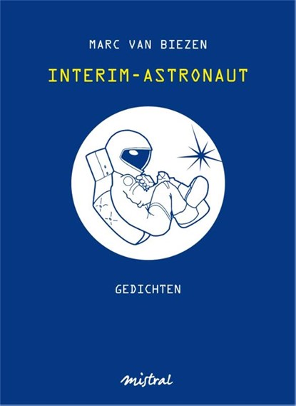 Interim-astronaut, Marc van Biezen - Ebook - 9789049953768