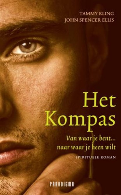 Het kompas, KLING, Tammy & SPENCER ELLIS, John - Paperback - 9789049960155