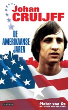Johan Cruijff | Pieter van Os ; Friso van Oort | 