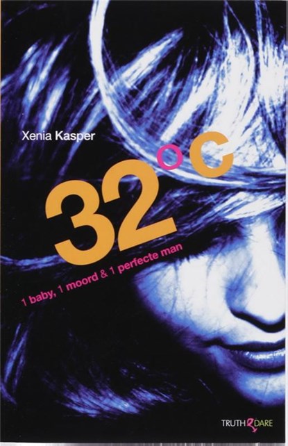 32 °C 1 baby, 1 moord & 1 perfecte man, Xenia Kasper - Paperback - 9789049999070