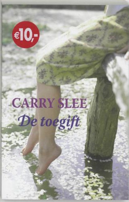De toegift, SLEE, Carry - Paperback - 9789049999650