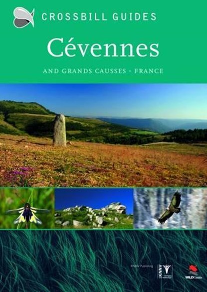 The nature guide to the Cévennes and Grand Causses France, Dirk Hilbers ; S. Coultron ; A. Vliegenthart - Paperback - 9789050112796