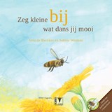 Zeg kleine bij wat dans jij mooi + CD - Sabine Wisman - 9789050114271