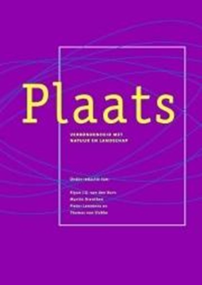 Plaats, Riyan van den Born ; Martin Drenthen ; Pieter Lemmens - Paperback - 9789050114462