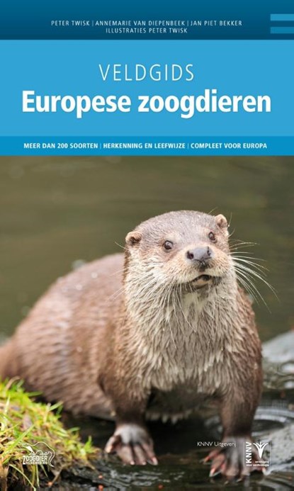 Veldgids Europese zoogdieren, Peter Twisk ; Annemarie van Diepenbeek ; Jan Pieter Bekker - Gebonden - 9789050114745
