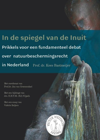 In de spiegel van de Inuit, Kees Bastmeijer - Paperback - 9789050114929