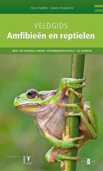 Veldgids amfibieën en reptielen, Ton Stumpel ; Henk Strijbosch - Gebonden - 9789050115247