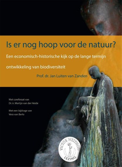 Is er nog hoop voor de natuur?, Jan Luiten van Zanden - Paperback - 9789050115704