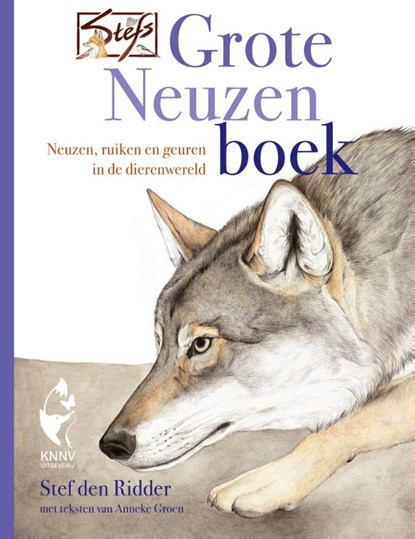 Stefs grote neuzenboek, Stef den Ridder ; Anneke Groen - Gebonden - 9789050115995