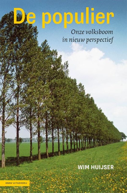 De populier, Wim Huijser - Gebonden - 9789050116251