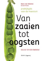 Van zaaien tot oogsten - Hans van Eekelen - 9789050116541