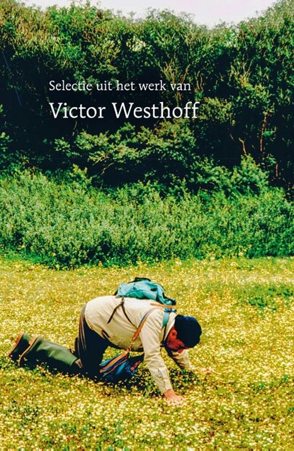 Selectie uit het werk van Victor Westhoff, Nettie Westhoff-de Joncheere - Gebonden - 9789050116619