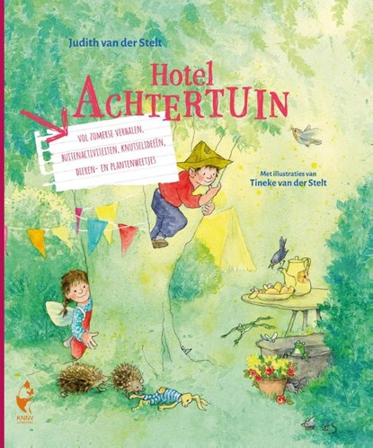 Hotel Achtertuin, Judith van der Stelt - Gebonden - 9789050116763