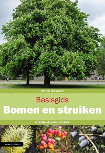 Basisgids Bomen en struiken, Arie van den Bremer - Paperback - 9789050117302