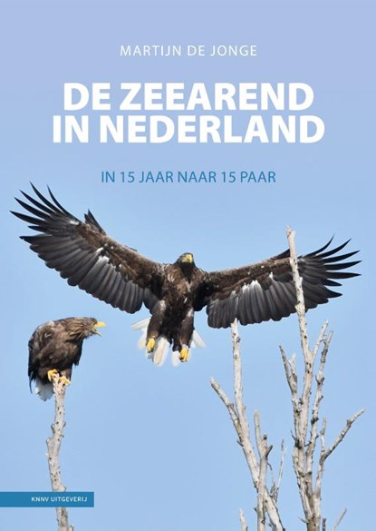 De Zeearend in Nederland, Martijn de Jonge - Gebonden - 9789050117364