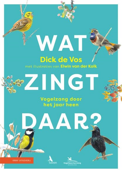 Wat zingt daar?, Dick de Vos - Paperback - 9789050117425
