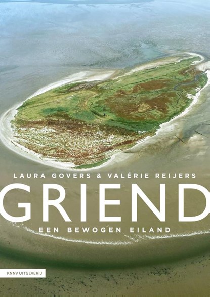 Griend, Laura Govers ; Valérie Reijers - Paperback - 9789050118125