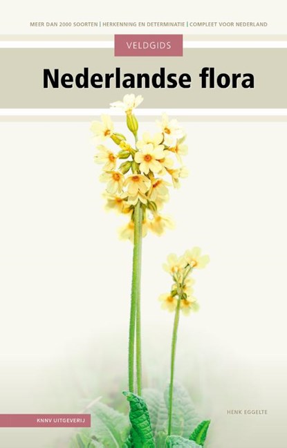 Veldgids Nederlandse flora, Henk Eggelte - Paperback - 9789050118224