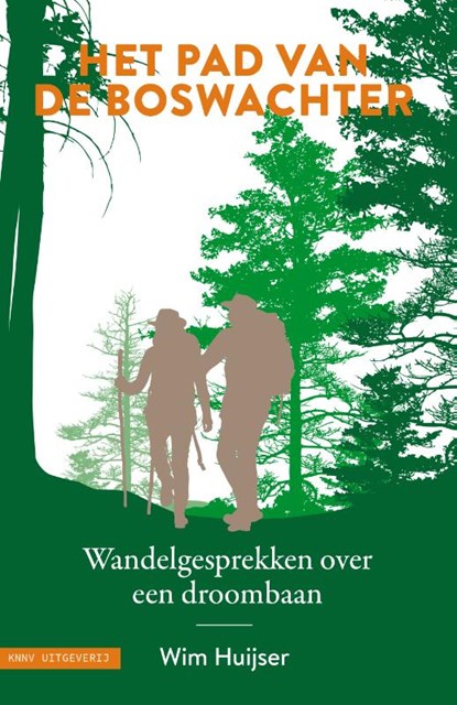 Het pad van de boswachter, Wim Huijser - Paperback - 9789050118477