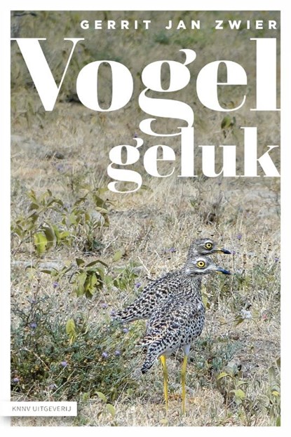 Vogelgeluk, Gerrit Jan Zwier - Paperback - 9789050118798