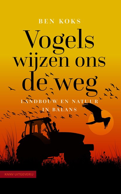 Vogels wijzen ons de weg, Ben Koks - Ebook EPUB - 9789050118842