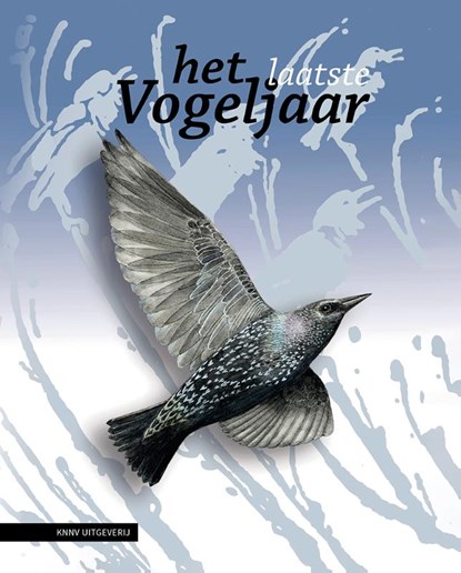 Het laatste Vogeljaar, Carel de Vink ; Willem Werkman ; Dick Jonkers ; Renée Beekman - Gebonden - 9789050118958