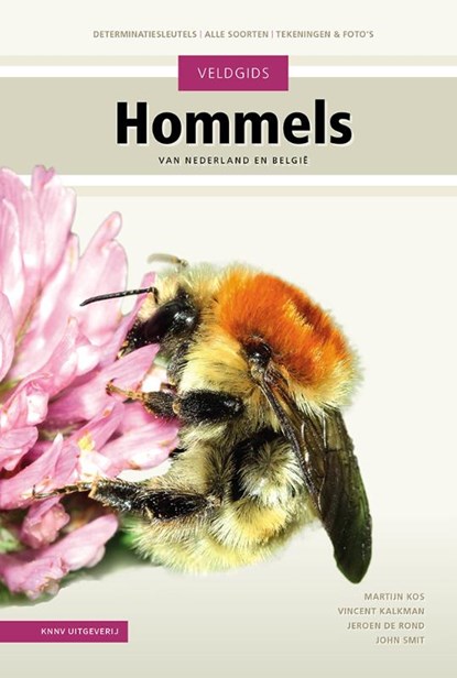 Veldgids Hommels, Martijn Kos ; Vincent Kalkman ; John Smit - Gebonden - 9789050118996