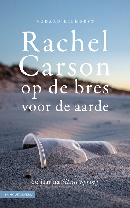 Rachel Carson, op de bres voor de aarde, Medard Hilhorst - Ebook EPUB - 9789050119177