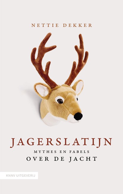Jagerslatijn, Nettie Dekker - Ebook EPUB - 9789050119306