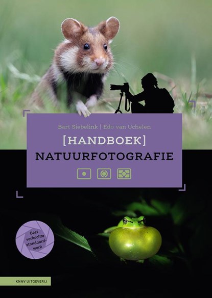 Handboek Natuurfotografie, Bart Siebelink ; Edo van Uchelen - Paperback - 9789050119382