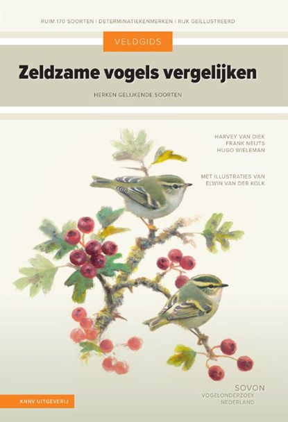 Zeldzame vogels vergelijken, Harvey van Diek ; Frank Neijts ; Hugo Wieleman - Gebonden - 9789050119825