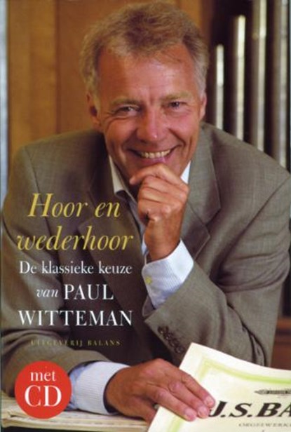 Hoor en wederhoor + CD, WITTEMAN, Paul - Paperback - 9789050186230