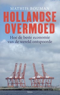 Hollandse overmoed | M. Bouman | 