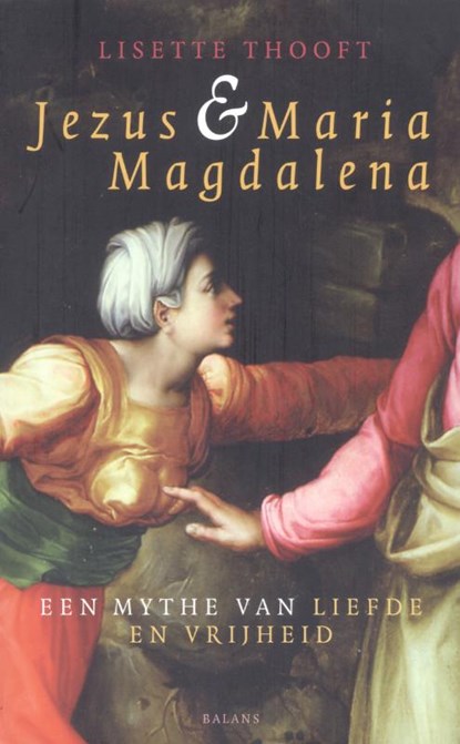 Jezus en Maria Magdalena, THOOFT, L. - Paperback - 9789050187626