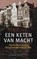 Een keten van macht, WOLTHEKKER, Dirk &amp; DE HAAN, Wouter - Paperback - 9789050188012