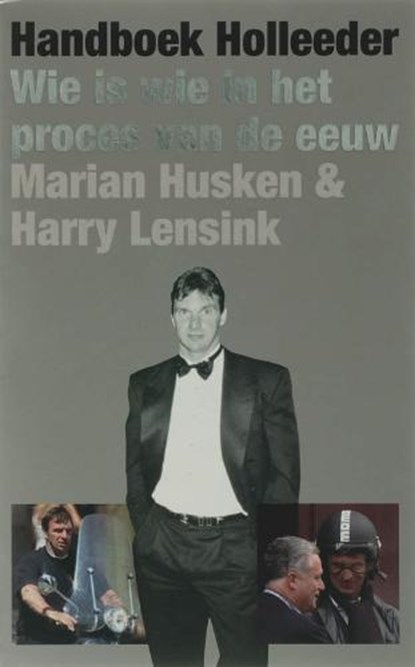 Handboek Holleeder, HUSKEN, M.  & LENSINK, H. - Paperback - 9789050188647