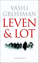 Leven &amp; Lot - GROSSMAN, Vasili - 9789050188968
