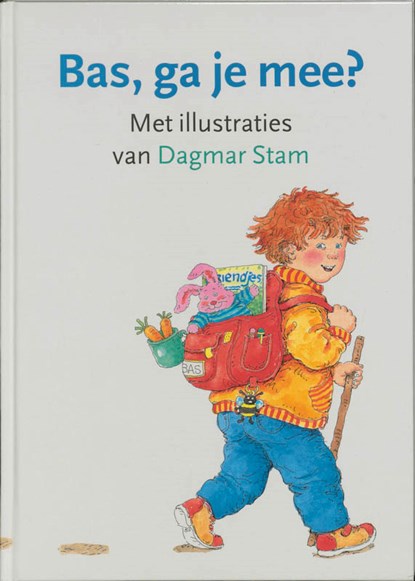 Bas, ga je mee?, Dagmar Stam ; Werkgroep OVG-Staphorst - Gebonden - 9789050306331