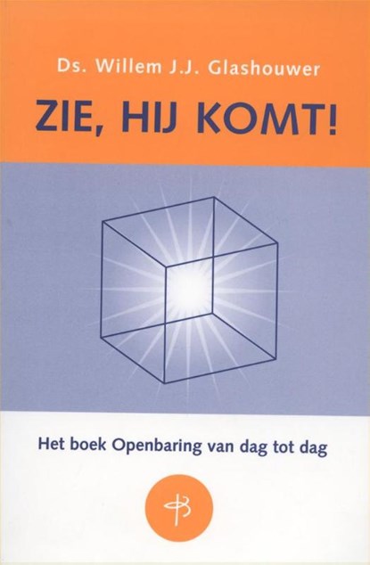 Zie, Hij komt!, W.J.J. Glashouwer - Paperback - 9789050308526