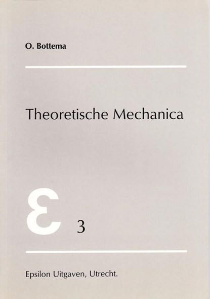 Theoretische mechanica, O. Bottema - Paperback - 9789050410090