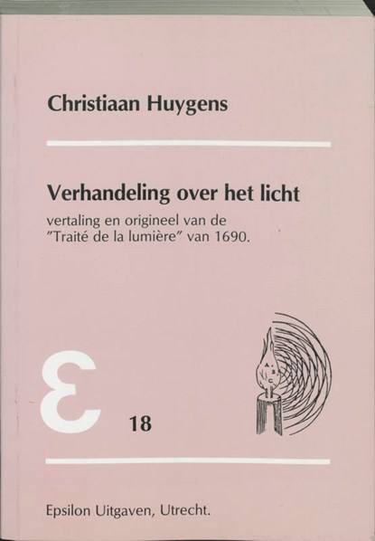 Verhandeling over het licht, C. Huygens - Paperback - 9789050410229