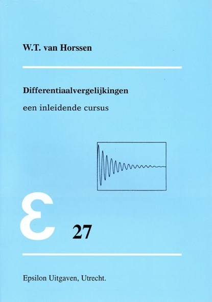 Differentiaalvergelijkingen, W.T. van Horssen - Paperback - 9789050410328