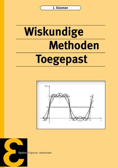 Wiskundige methoden toegepast, J. Grasman - Paperback - 9789050410533